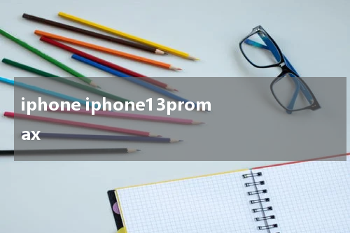 iphone iphone13promax